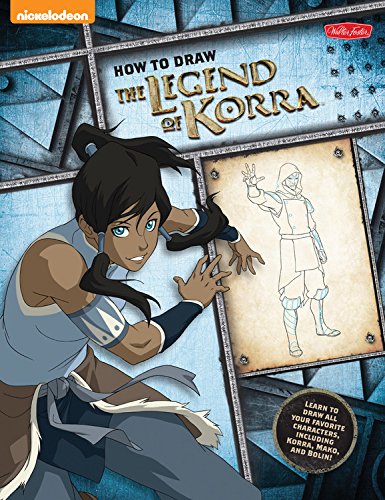 How to Draw The Legend of Korra: Learn to draw all your favorite characters, including Korra, Mako, and Bolin! (Licensed Learn t,Used