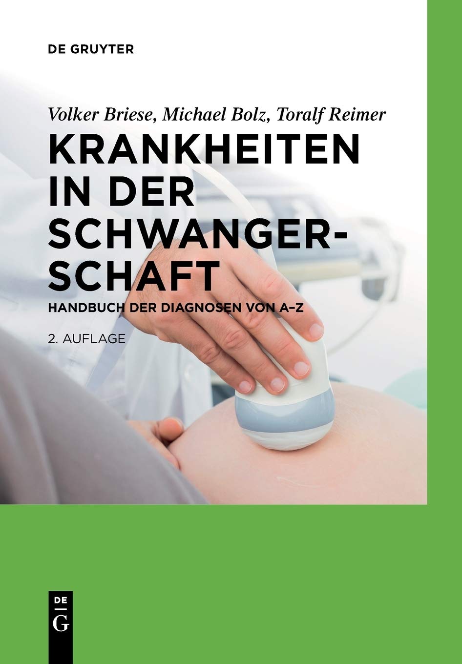 Krankheiten in der Schwangerschaft: Handbuch der Diagnosen von AZ (German Edition),Used