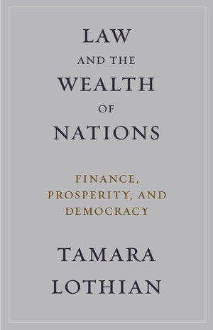 Law and the Wealth of Nations: Finance, Prosperity, and Democracy,Used