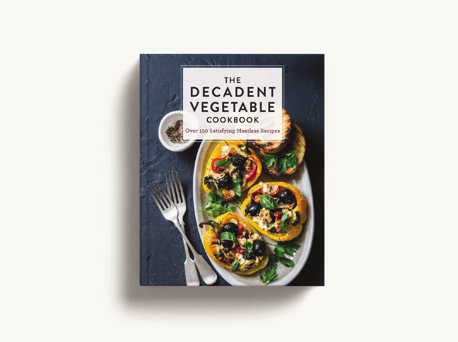 The Decadent Vegetable Cookbook: Over 100 Satisfying Meatless Recipes,Used