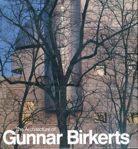 The Architecture of Gunnar Birkerts,Used