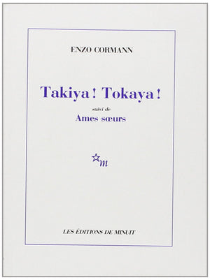 Takiya! Tokaya!: suivi de Ames soeurs,Used