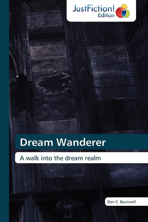 Dream Wanderer: A walk into the dream realm,Used