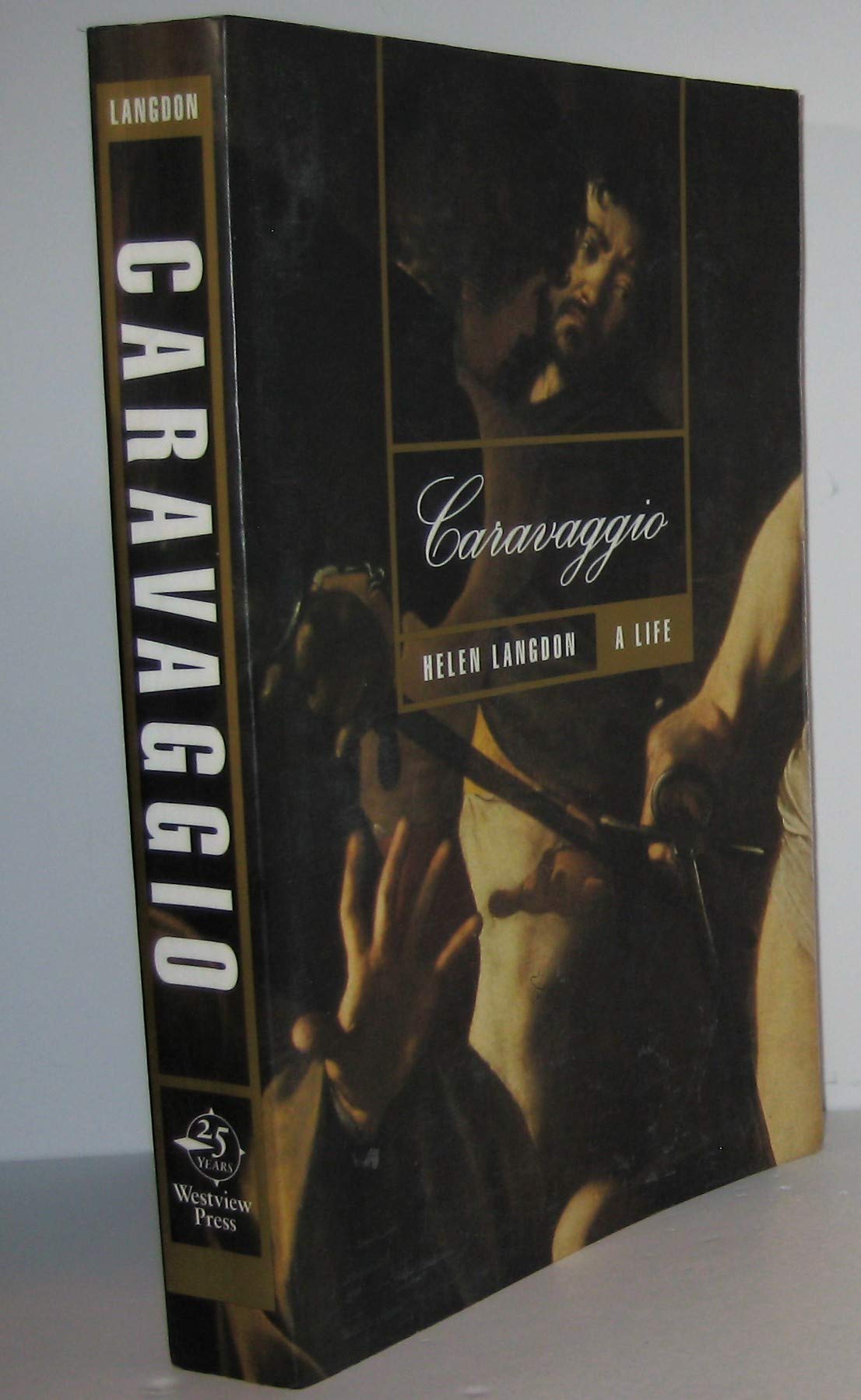 Caravaggio: A Life,New