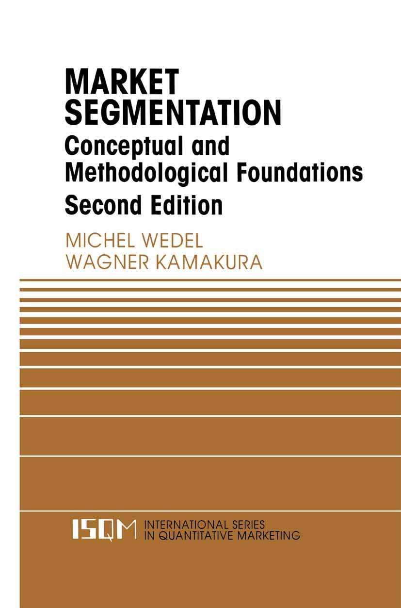 Market Segmentation: Conceptual and Methodological Foundations (International Series in Quantitative Marketing, 8),Used