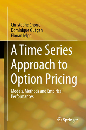 A Time Series Approach to Option Pricing: Models, Methods and Empirical Performances,Used
