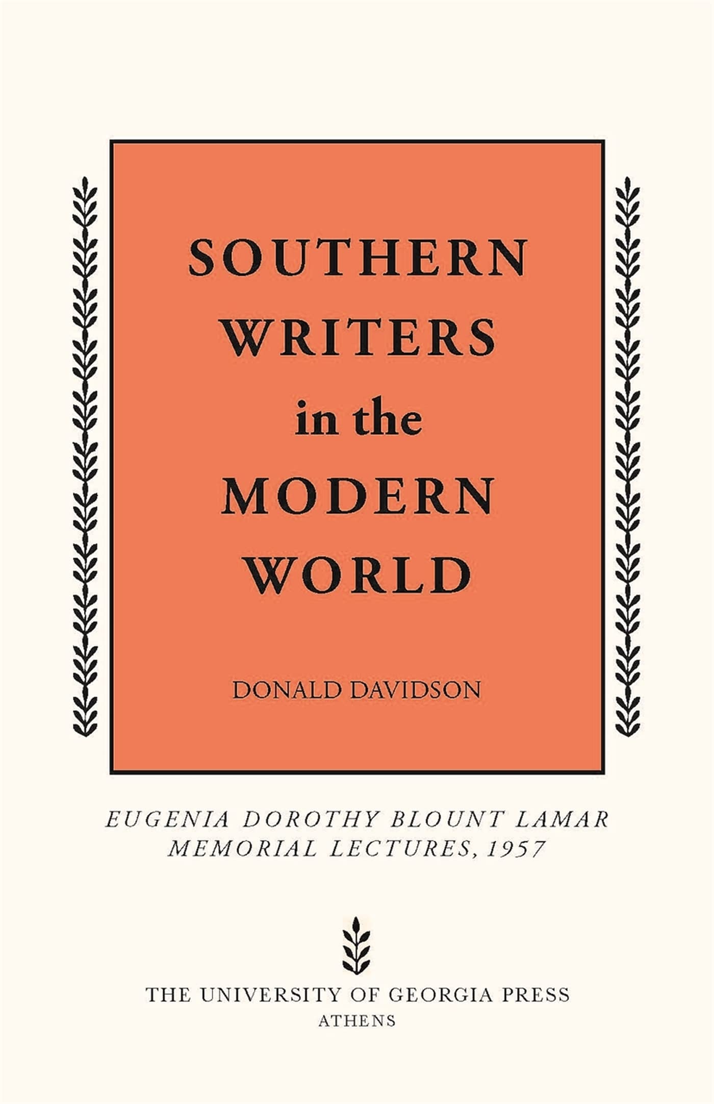 Southern Writers in the Modern World (Mercer University Lamar Memorial Lectures Ser.),Used