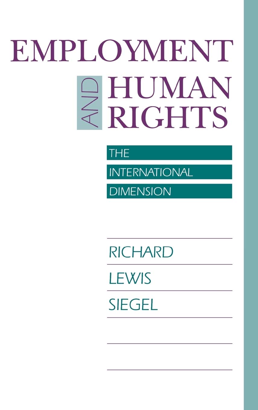 Employment and Human Rights: The International Dimension (Pennsylvania Studies in Human Rights),Used