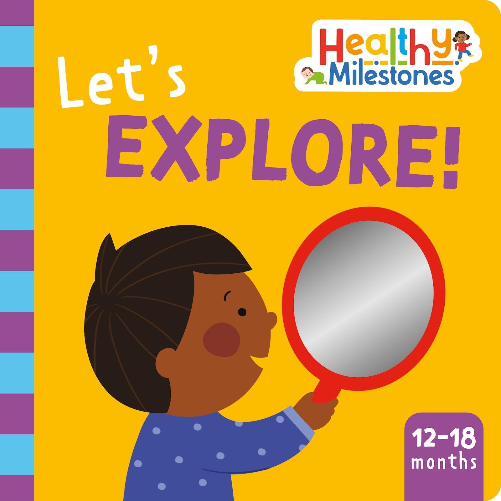 LetS Explore! (Healthy Milestones)