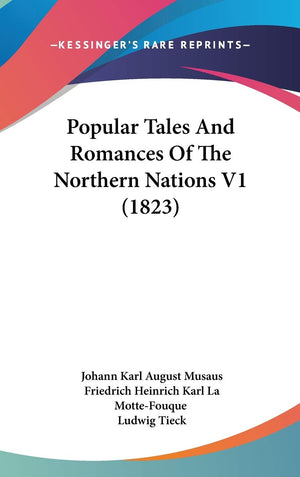 Popular Tales And Romances Of The Northern Nations V1 (1823),New
