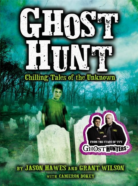 Ghost Hunt: Chilling Tales Of The Unknown