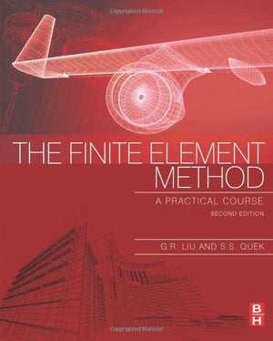 The Finite Element Method: A Practical Course