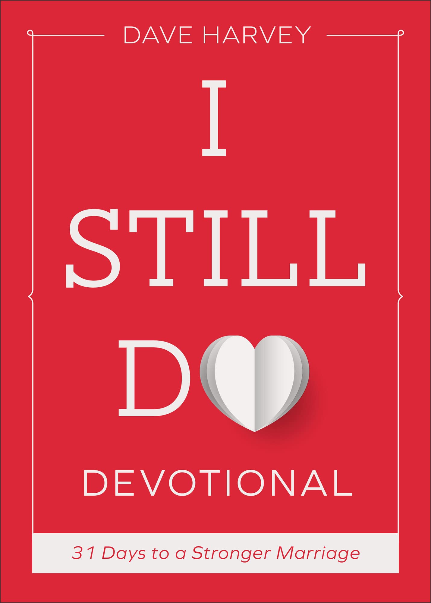 I Still Do Devotional: 31 Days to a Stronger Marriage,Used