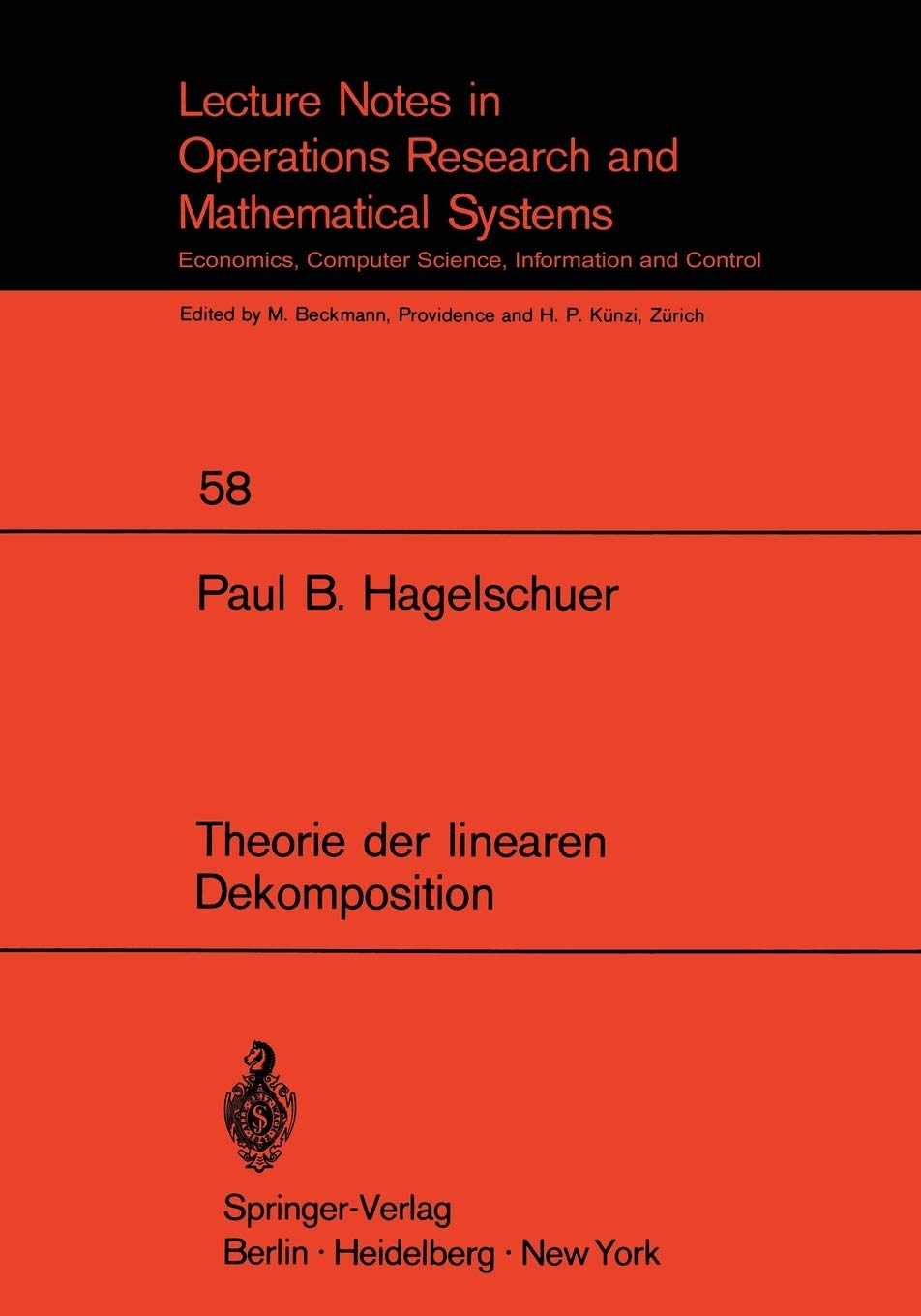 Theorie der linearen Dekomposition (Lecture Notes in Economics and Mathematical Systems, 58) (German Edition),Used