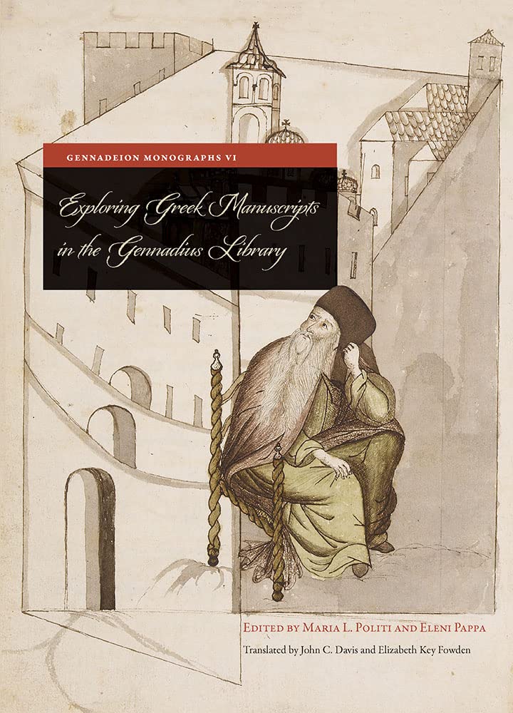 Exploring Greek Manuscripts in the Gennadius Library (English) (Gennadeion Monographs),Used