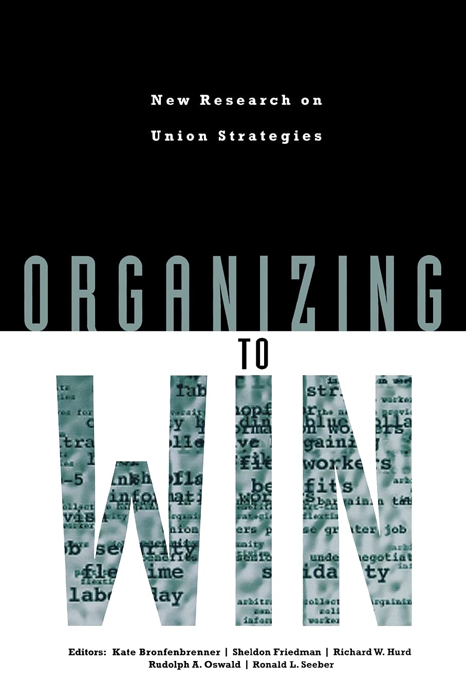 Organizing To Win: New Research On Union Strategies,Used