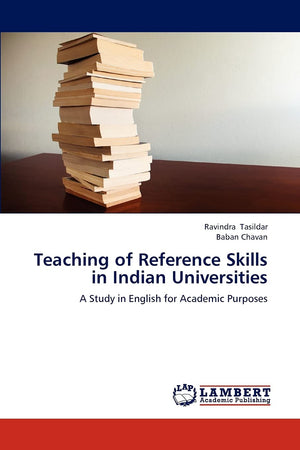 Teaching of Reference Skills in Indian Universities: A Study in English for Academic Purposes,Used