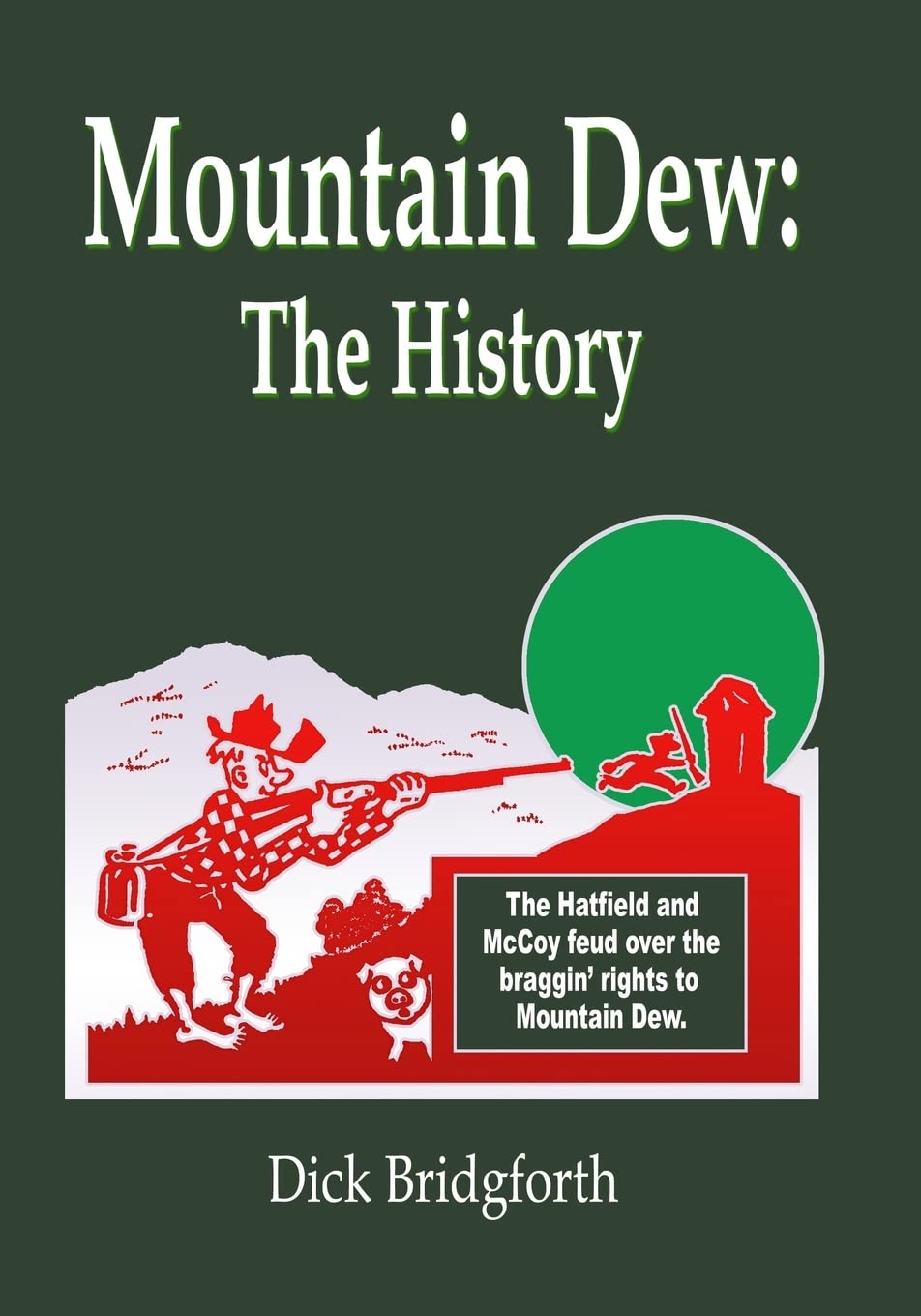 Mountain Dew: The History,Used