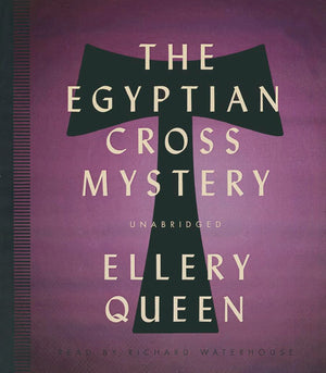 The Egyptian Cross Mystery (Ellery Queen Mysteries (Audio)),Used
