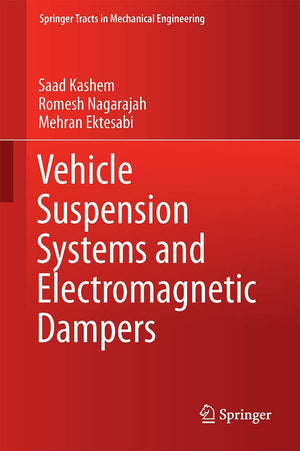 Vehicle Suspension Systems and Electromagnetic Dampers (Springer Tracts in Mechanical Engineering),Used