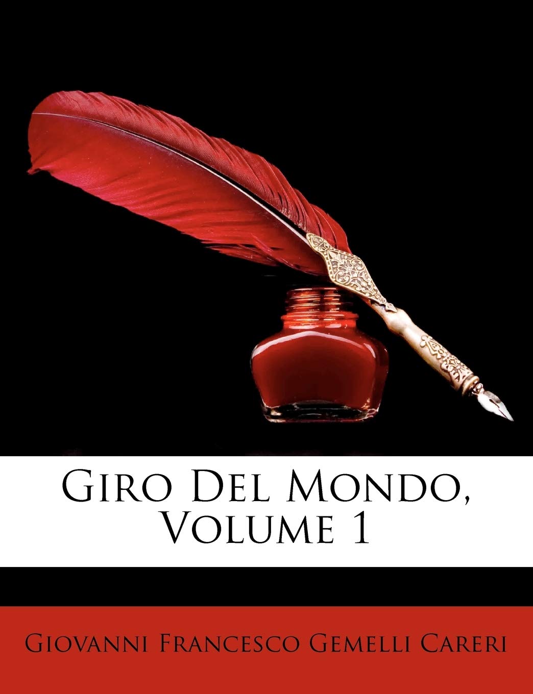 Giro del Mondo, Volume 1 (English and Italian Edition),New