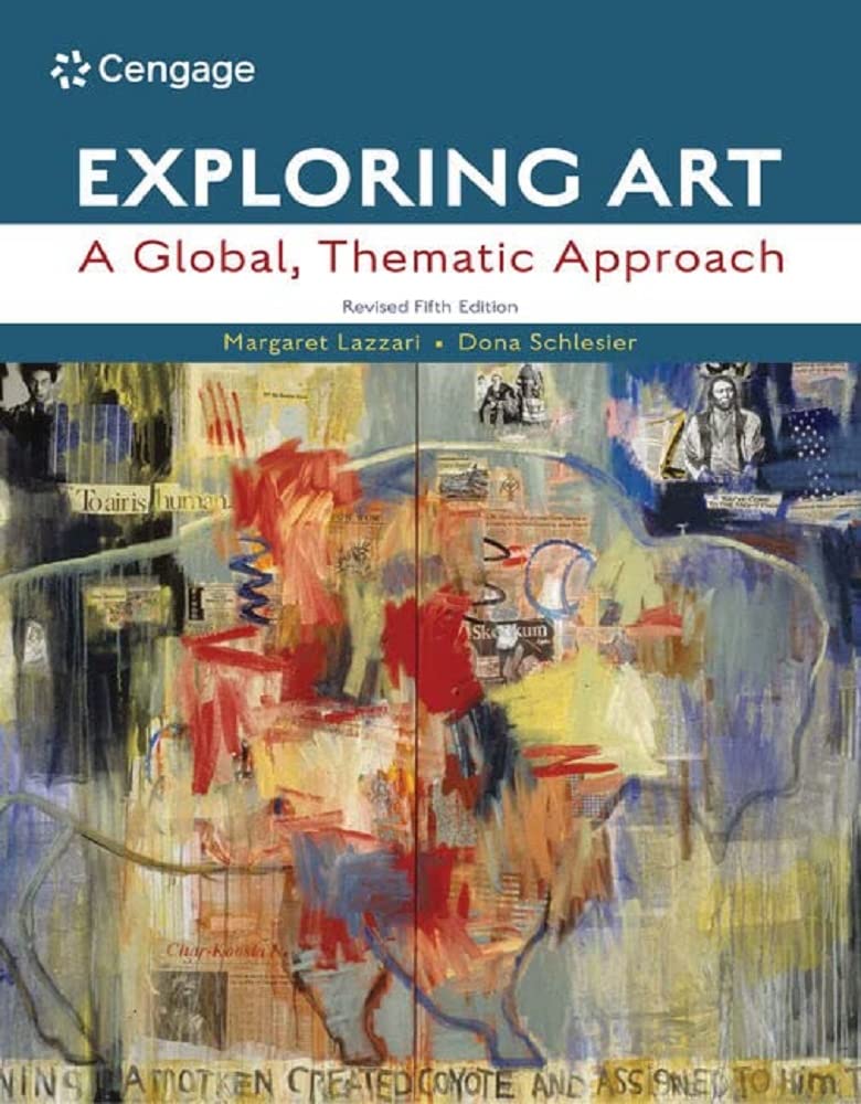 Exploring Art: A Global, Thematic Approach, Revised (Mindtap Course List)