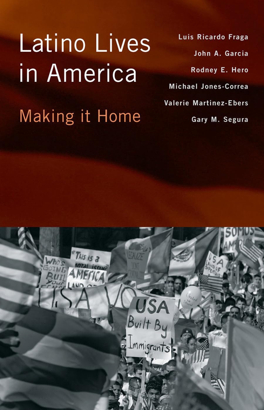 Latino Lives in America: Making It Home,Used