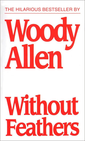 Without Feathers,Used