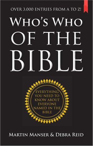 Who's Who of the Bible: Everything you need to know about everyone named in the Bible,Used