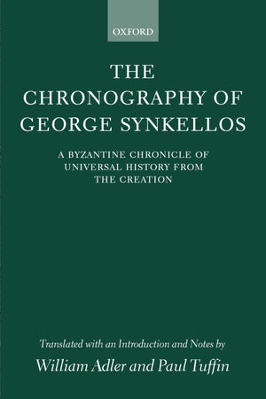The Chronography of George Synkellos,New