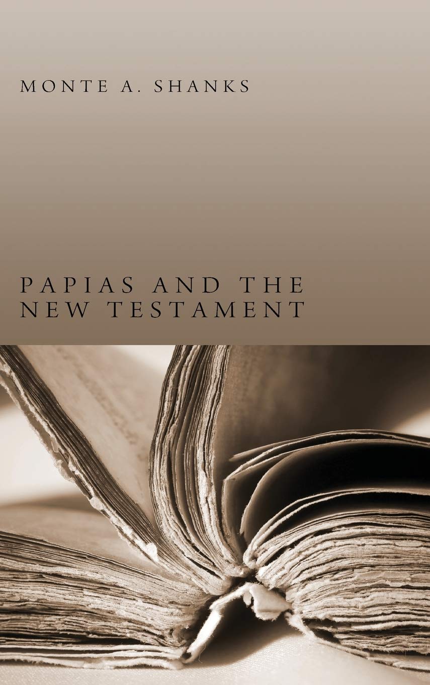 Papias and the New Testament,New