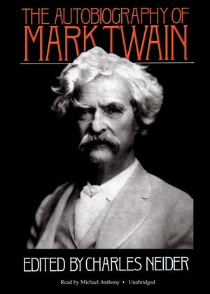 The Autobiography Of Mark Twain