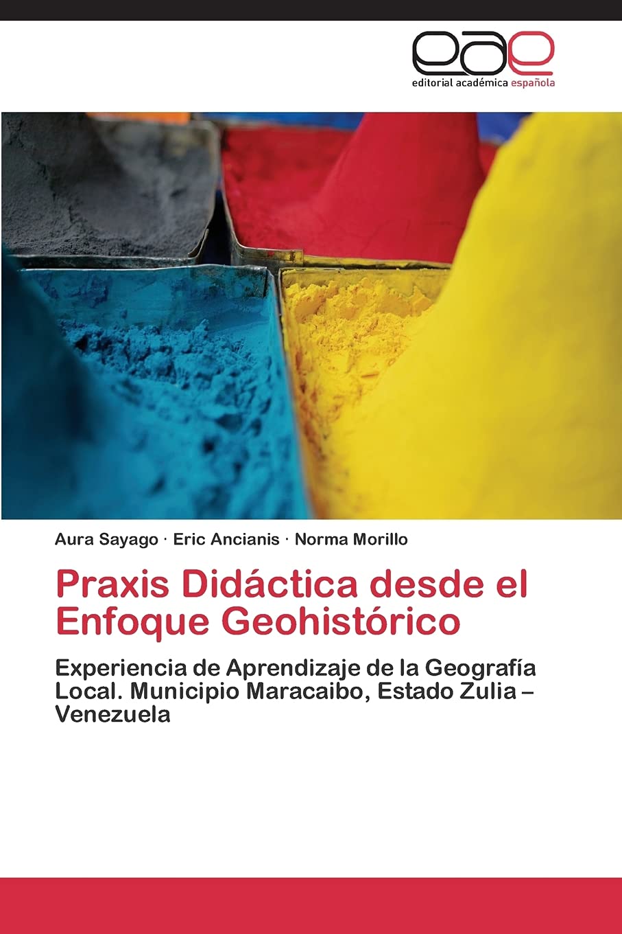 Praxis Didctica desde el Enfoque Geohistrico: Experiencia de Aprendizaje de la Geografa Local. Municipio Maracaibo, Estado,Used
