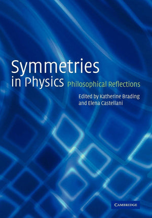 Symmetries in Physics: Philosophical Reflections,Used