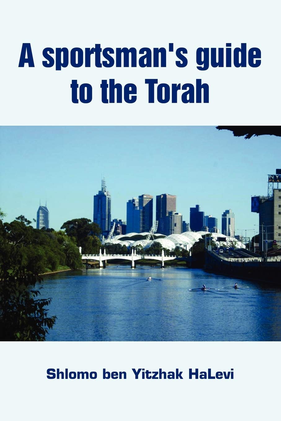 A Sportsman's Guide to the Torah,Used