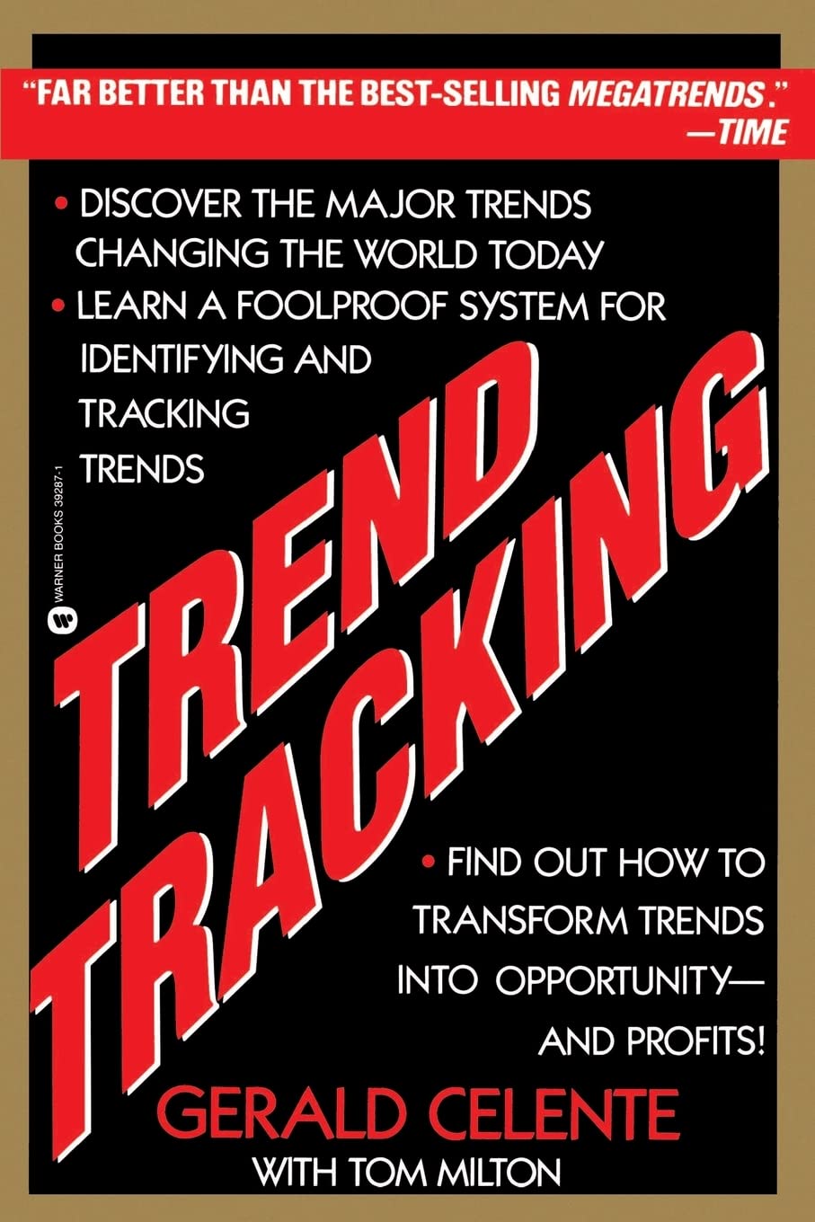 Trend Tracking: The System To Profit From Today'S Trends