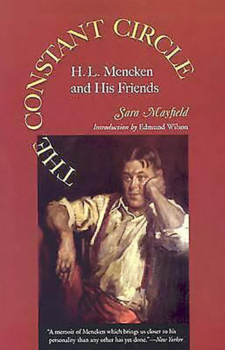 The Constant Circle: H. L. Mencken And His Friends (Fire Ant Books),Used