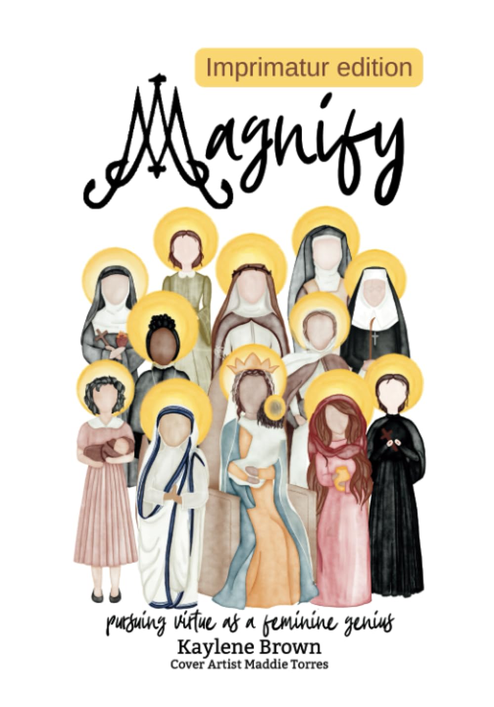 Magnify: Pursuing Virtue As A Feminine Genius
