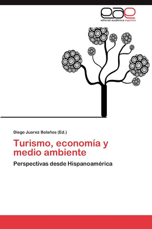 Turismo, economa y medio ambiente: Perspectivas desde Hispanoamrica (Spanish Edition),Used