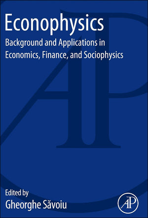 Econophysics: Background and Applications in Economics, Finance, and Sociophysics,Used