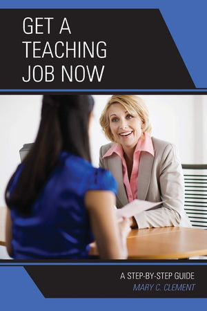Get A Teaching Job Now: A Stepbystep Guide,Used