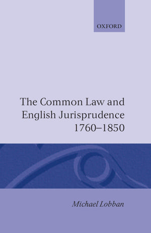 Common Law and English Jurisprudence 17601850,Used