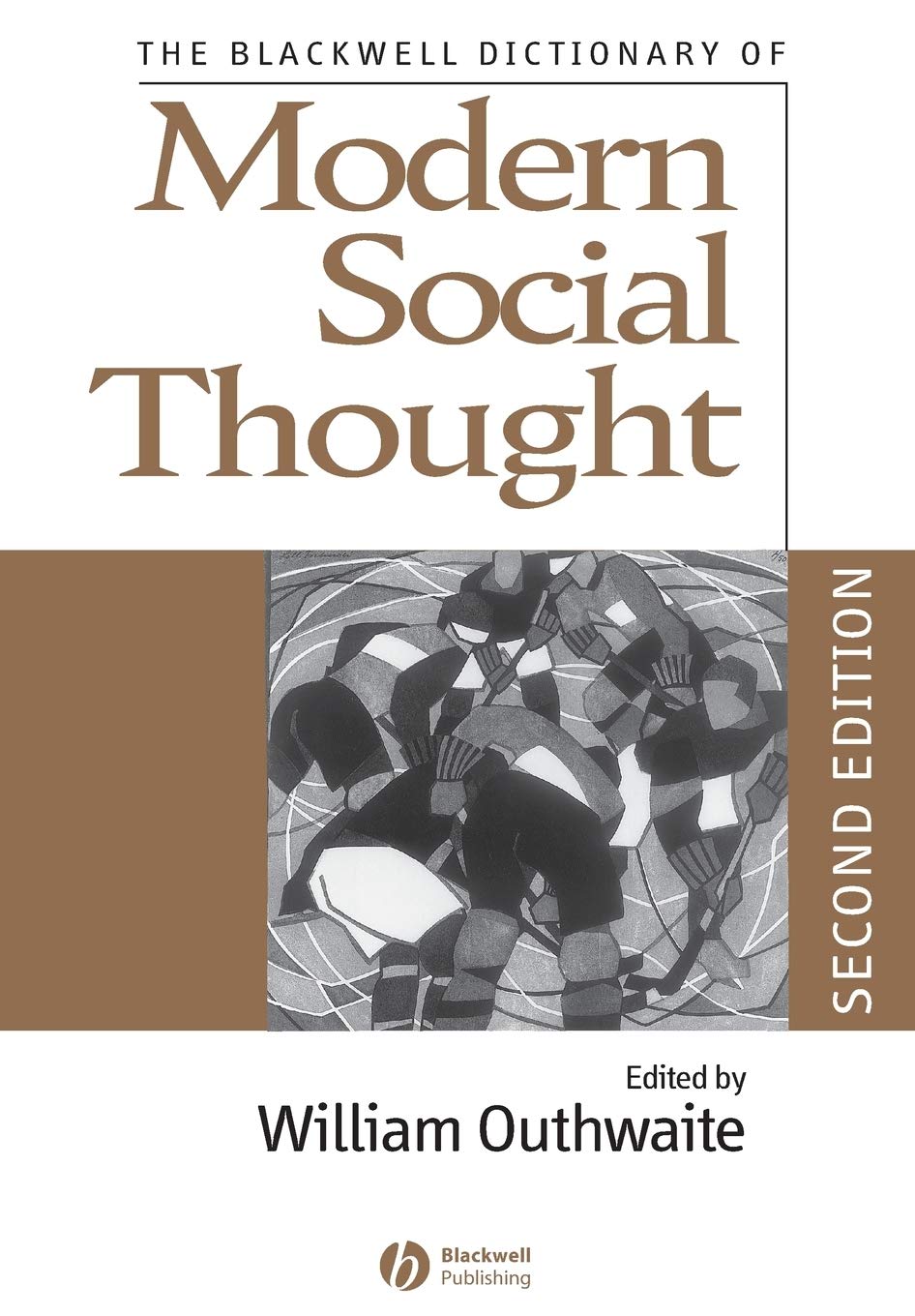 The Blackwell Dictionary of Modern Social Thought,Used