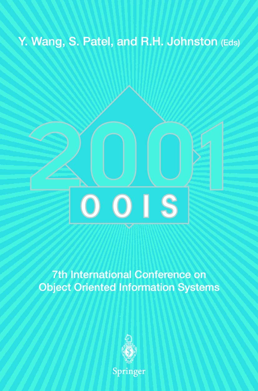 OOIS 2001: 7th International Conference on ObjectOriented Information Systems 27  29 August 2001, Calgary, Canada,Used