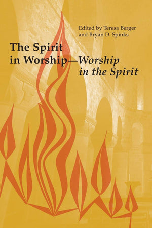 The Spirit in WorshipWorship in the Spirit,New