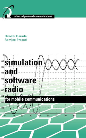 Simulation and Software Radio for Mobile Communications (Book ) (Artech House Universal Personal Communications),Used