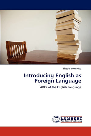 Introducing English as Foreign Language: ABCs of the English Language,Used