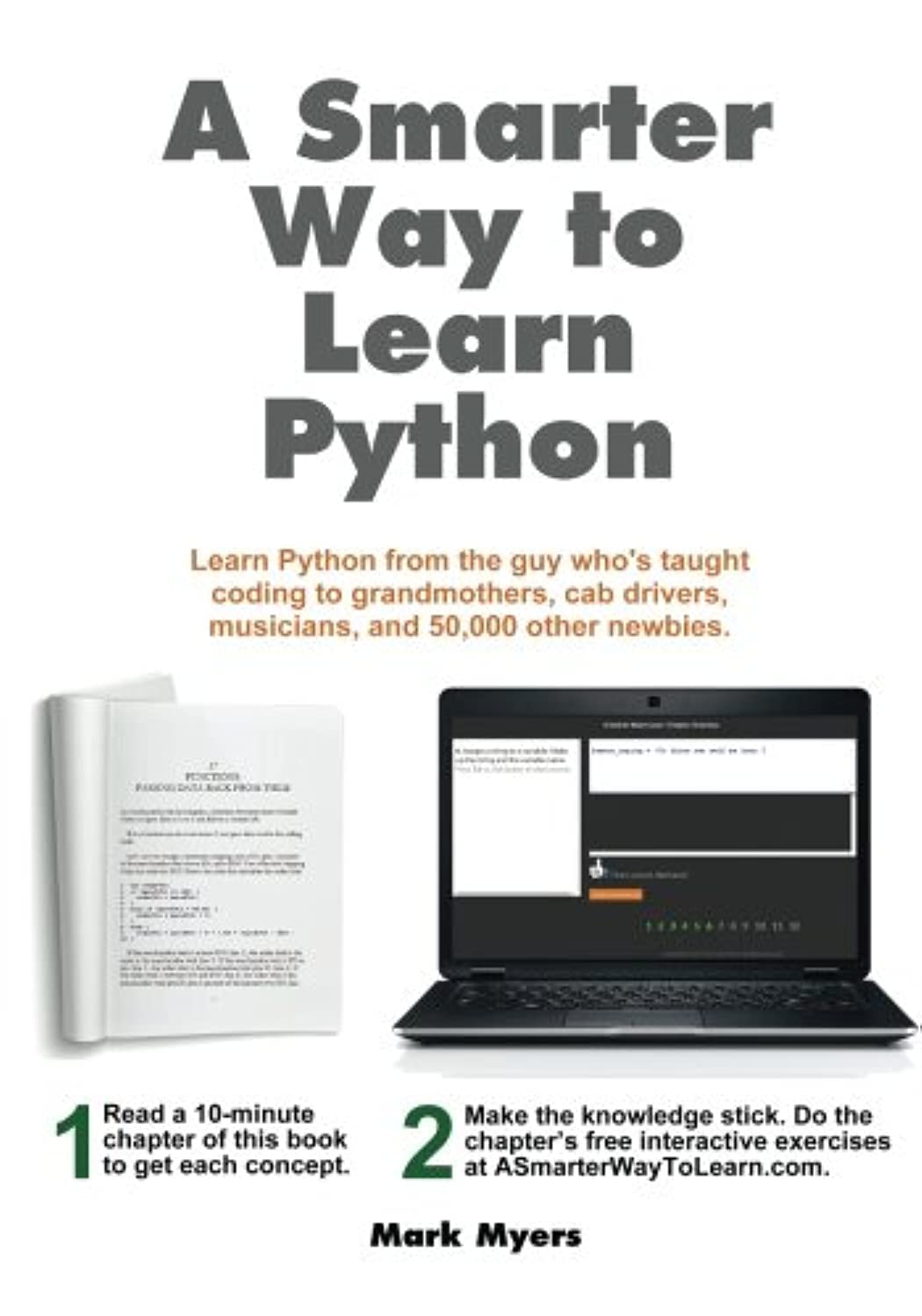 A Smarter Way To Learn Python: Learn It Faster. Remember It Longer.