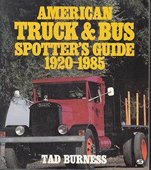 American Truck & Bus Spotter'S Guide, 19201985-used