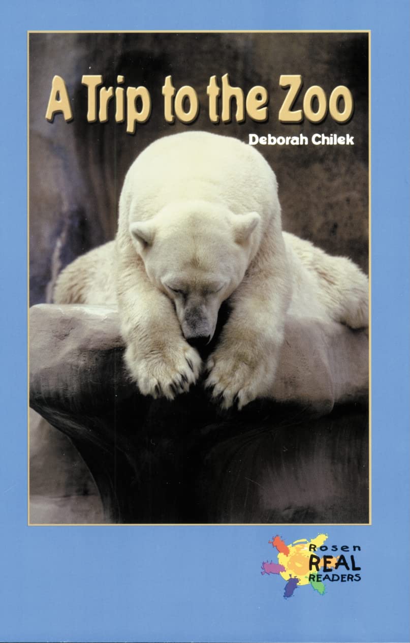 A Trip To The Zoo (Rosen Real Readers),New